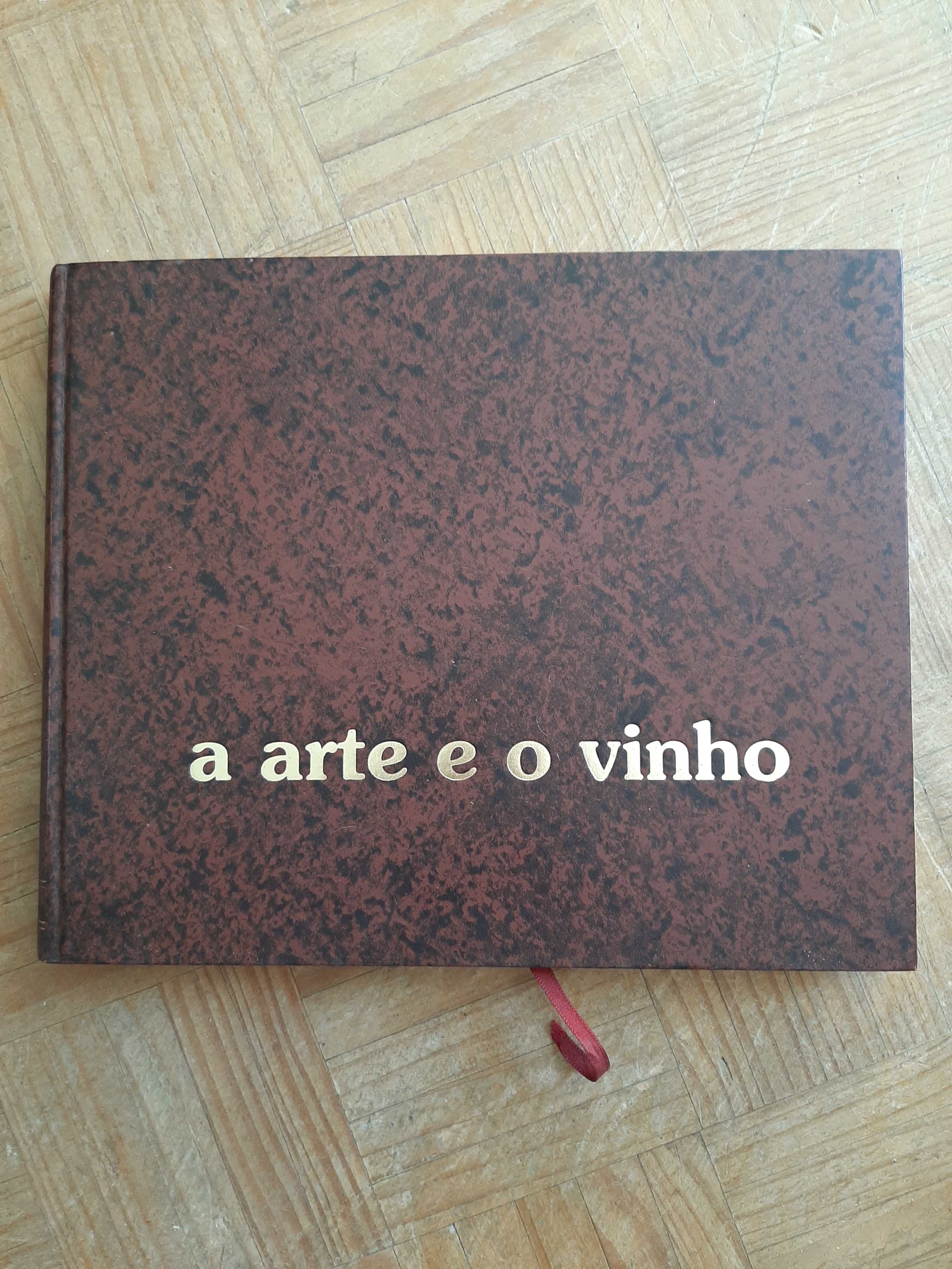 Livro «A Arte e o Vinho» - Centro Português de Serigrafia