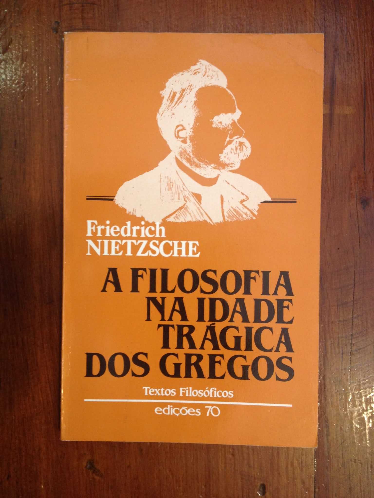 Nietzsche - A filosofia na idade trágica dos Gregos
