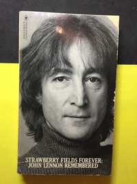 Strawberry Fields Forever: John Lennon Remembered