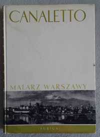 M. Wallis "Canaletto. Malarz Warszawy"