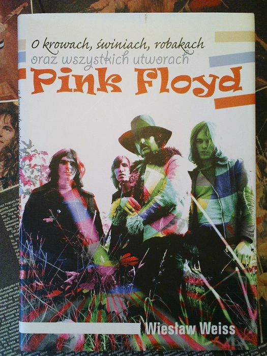 Książka. Wiesław Weiss „O (…) wszystkich utworach Pink Floyd”
