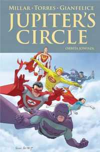 Jupiter's Circle. Orbita Jowisza - Mark Millar