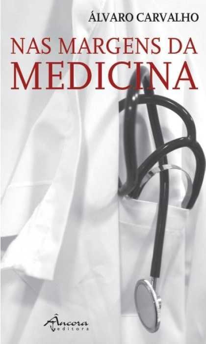Livro Nas Margens da Medicina de Álvaro Carvalho [Portes Grátis]