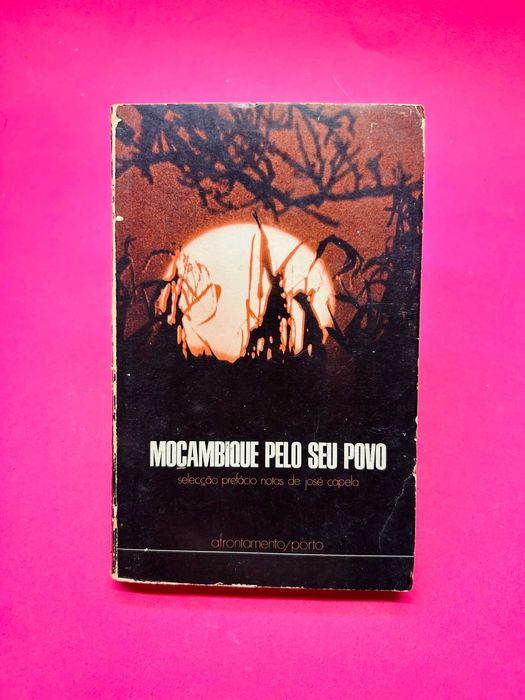 Moçambique pelo seu povo - Cartas à " Voz Africana"