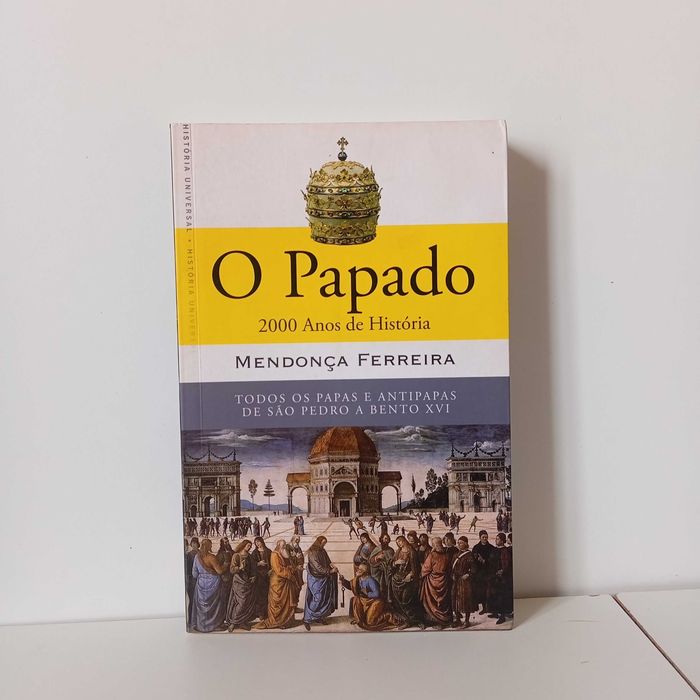 O Papado: 2000 Anos De História - Mendonça Ferreira