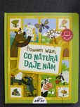 Powiem wam co natura daje nam