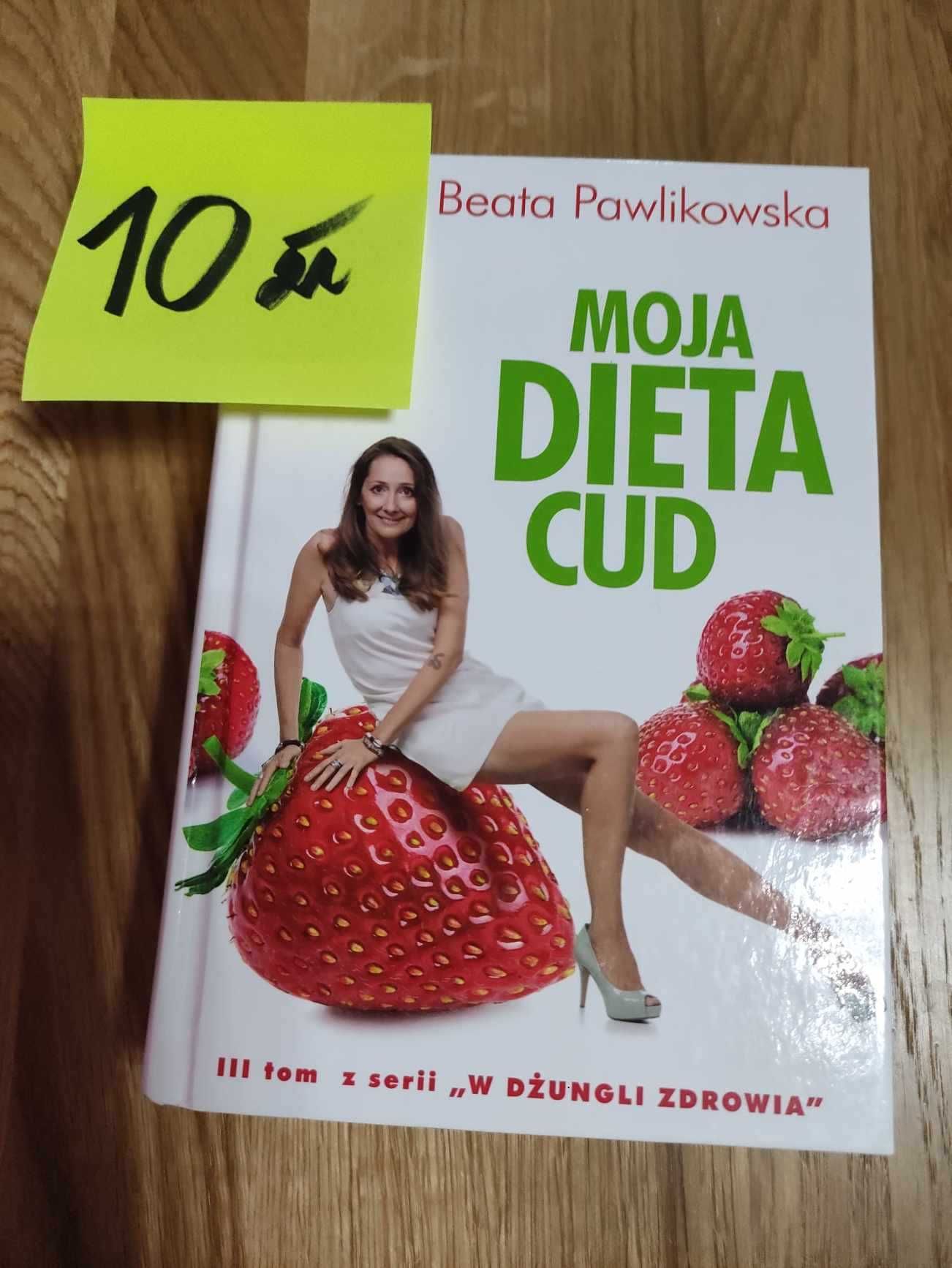 Moja dieta cud Beata Pawlikowska