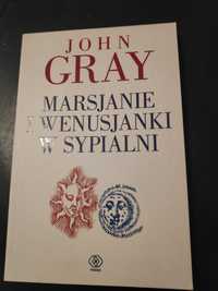 Marsjanie I Wenusjanki w sypialni. John Gray