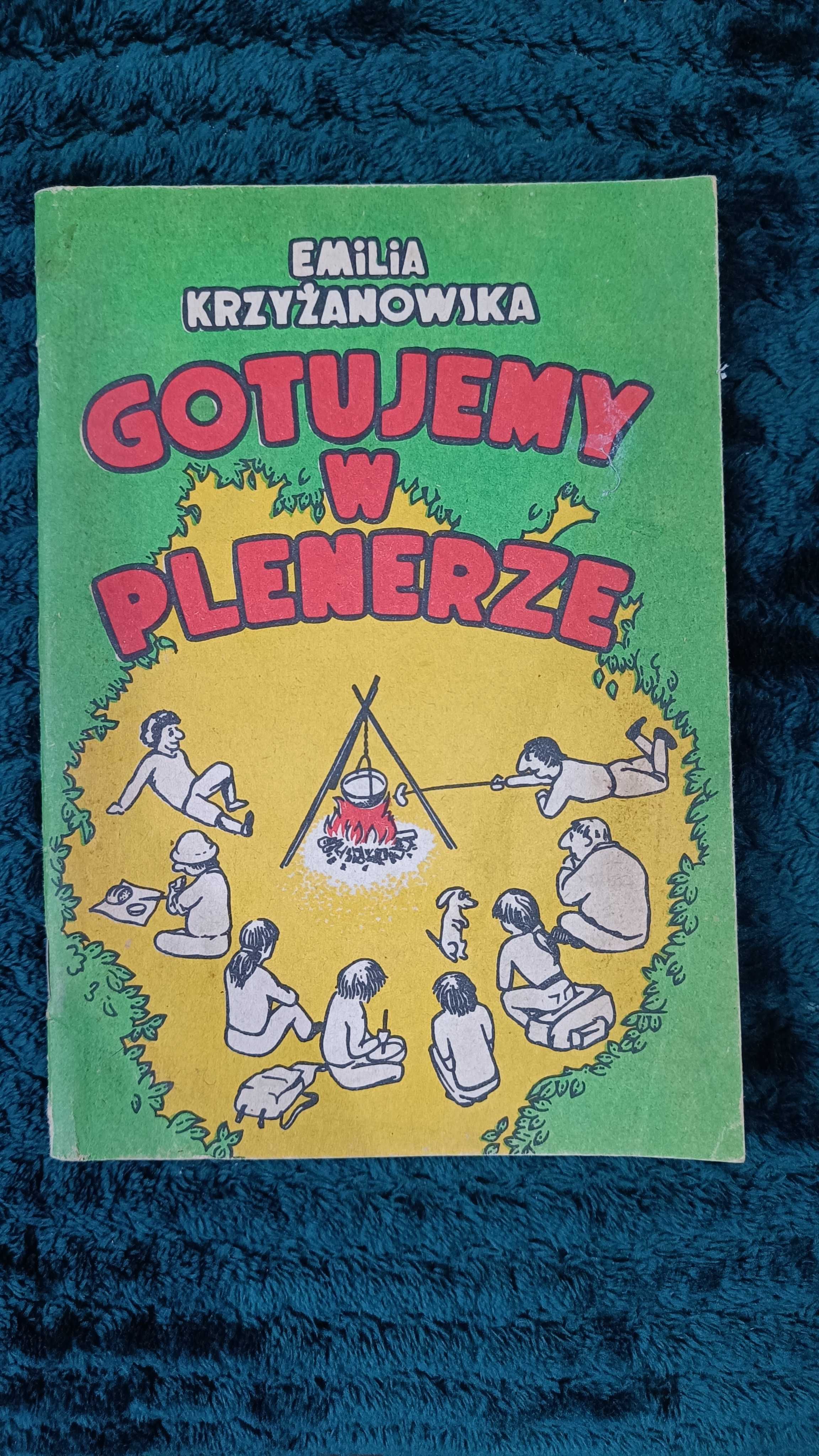 "Gotujemy w plenerze" Emilia Krzyżanowska