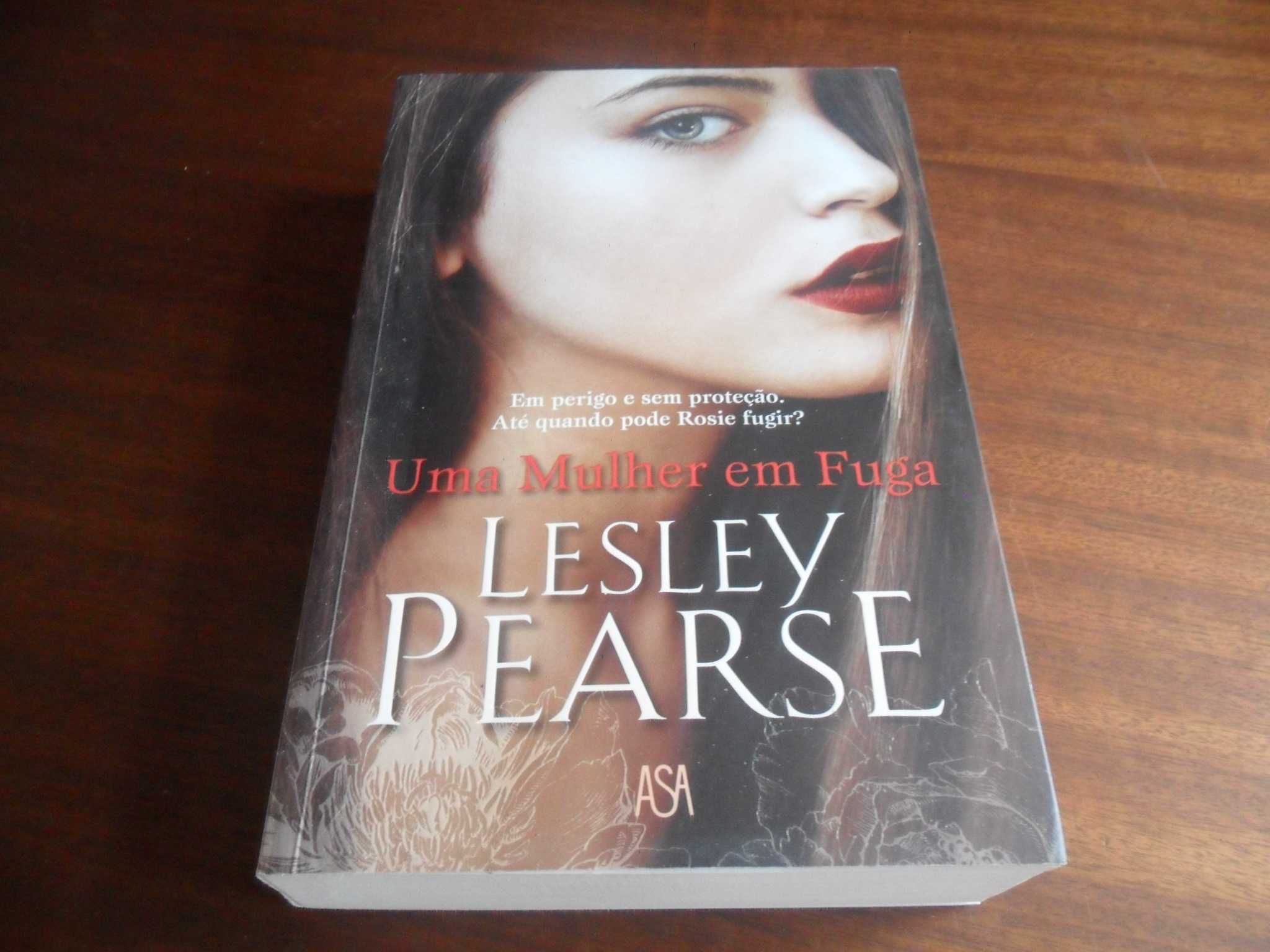 "Uma Mulher em Fuga" de Lesley Pearse - 1ª Edição de 2017