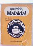 Quino  - - - Que Viva Mafalda - - - - -Livro