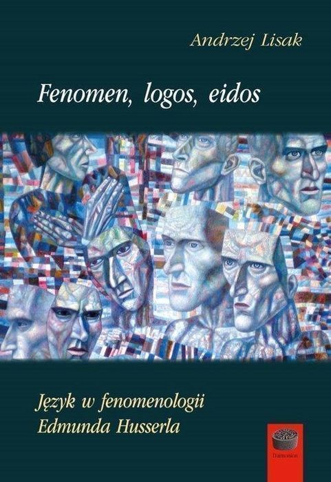 Fenomen Logos Eidos, Lisak Andrzej 09002B01455Ks