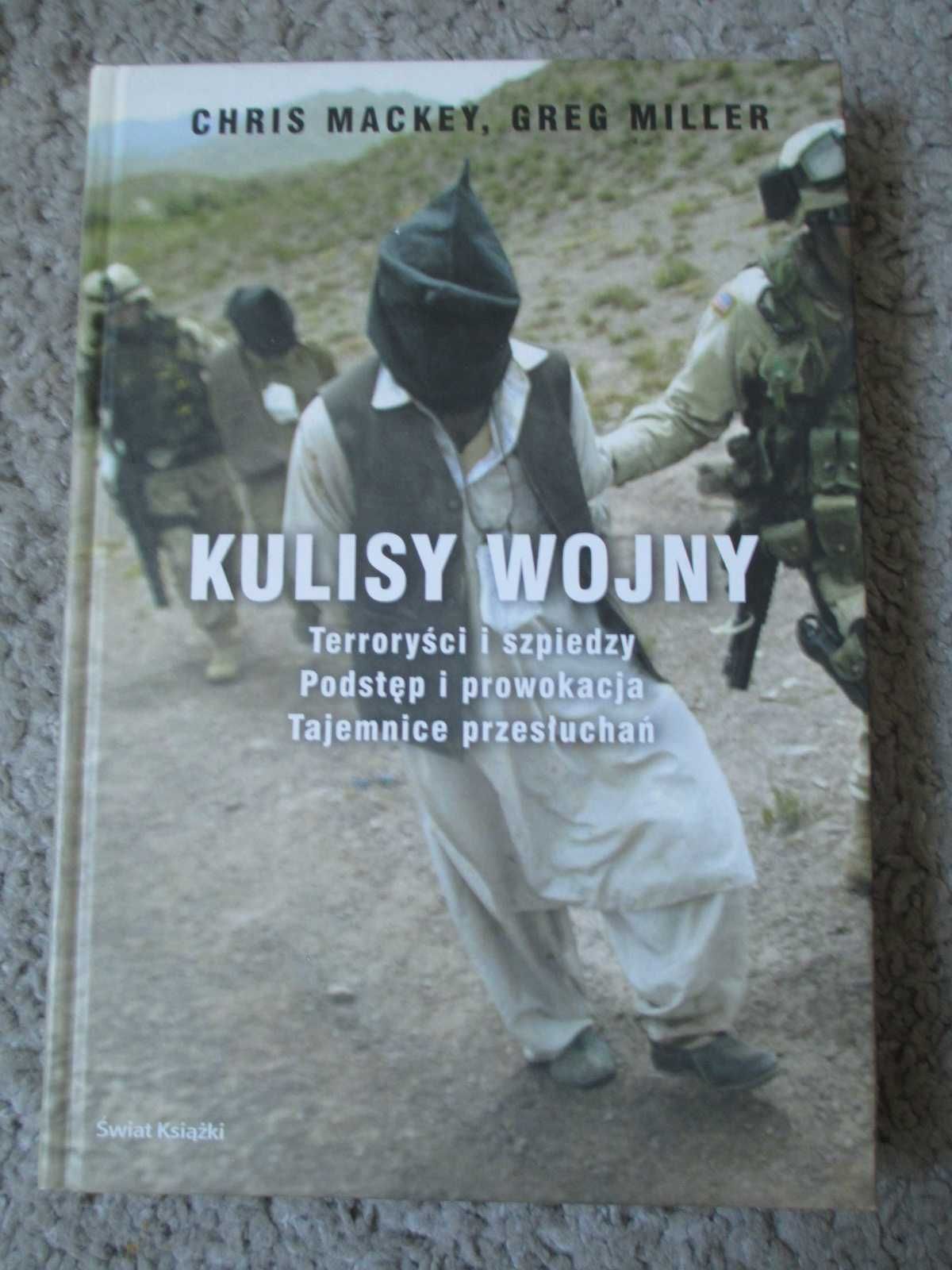 Kulisy wojny - Chris Mackey, Greg Miller