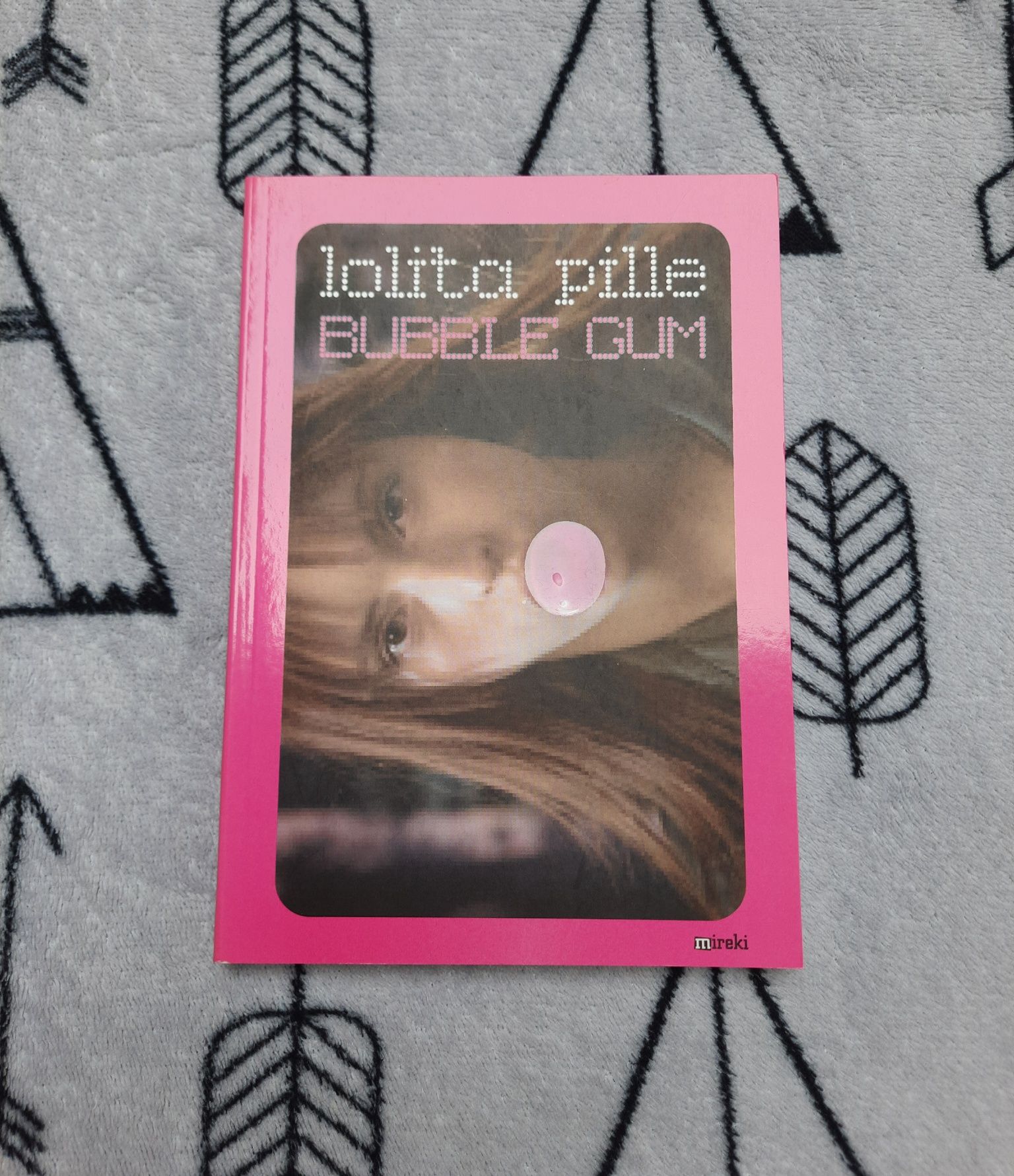 Książka Bubble Gum Lolita Pille powieść beletrysyka