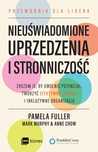 Nieuświadomione Uprzedzenia I Stronniczość