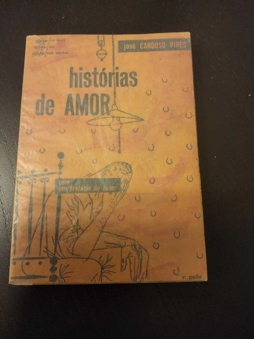 José Cardoso Pires - Histórias de Amor (1ª edição)