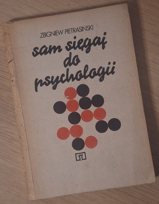 Sam sięgaj do psychologii Zbigniew  Pietrasiński