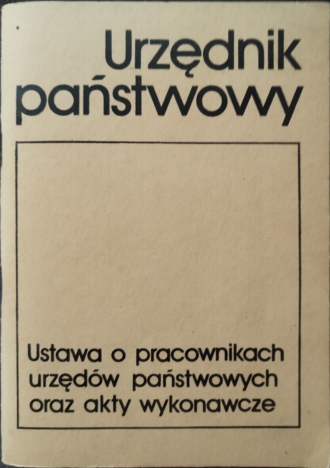 Urzędnik Państwowy. Ustawa o pracownika urzędów państwowych.