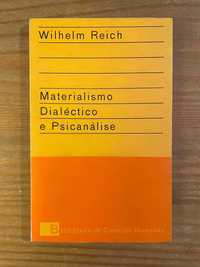 Materialismo Dialético e Psicanálise - Wilhelm Reich (portes grátis)