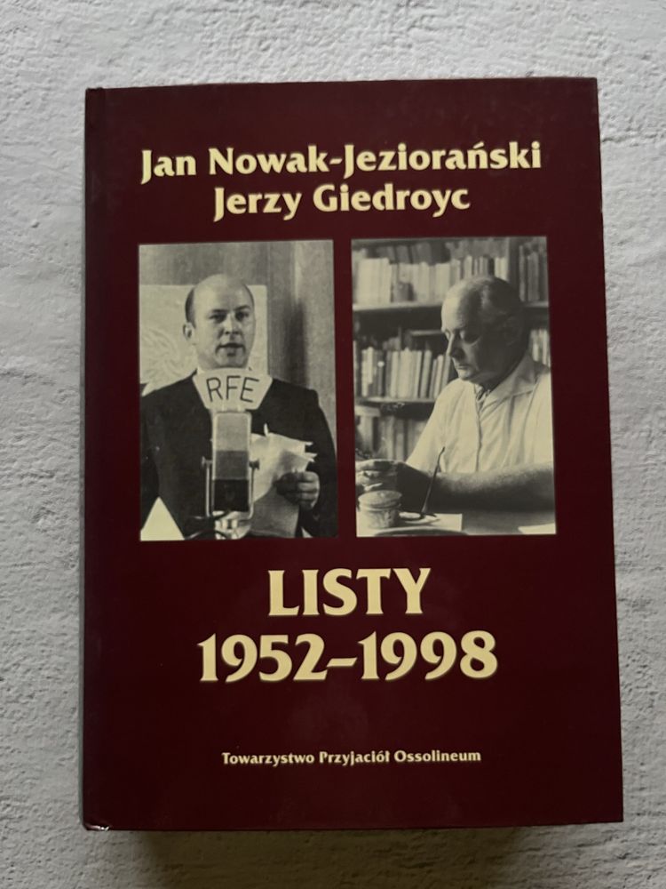 Jan Nowak Jeziorański Giedroyć Listy 1952 - 1998