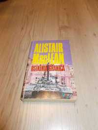 Alistair Maclean - Ostatnia granica