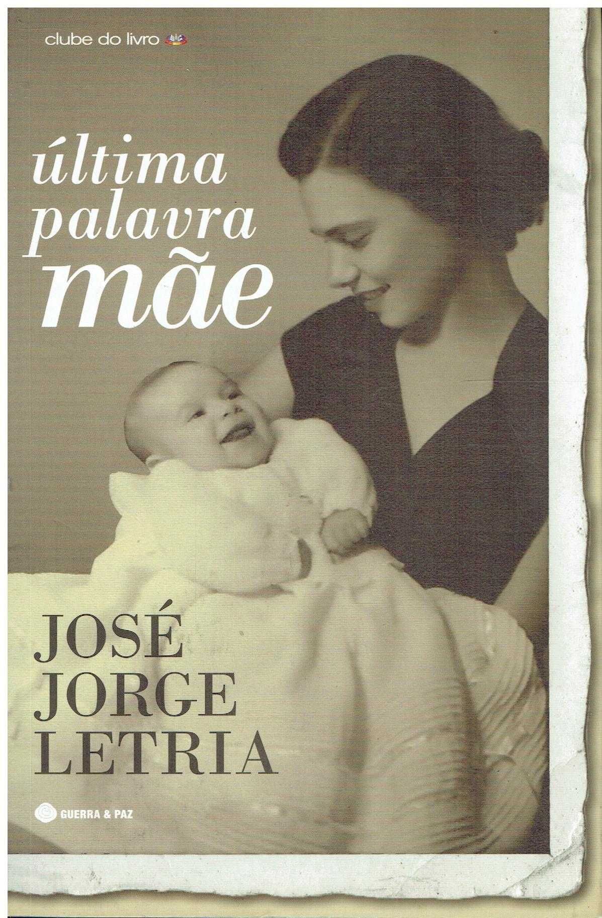 7278

Última Palavra: Mãe
de José Jorge Letria