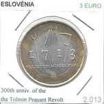 Eslovénia - -- 3 Euros - 2013 - - Revolta de Tolmin Peasant  - - Moeda