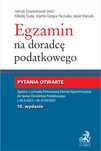 Egzamin na doradcę podatkowego. Pytania otwarte. C.H. Beck