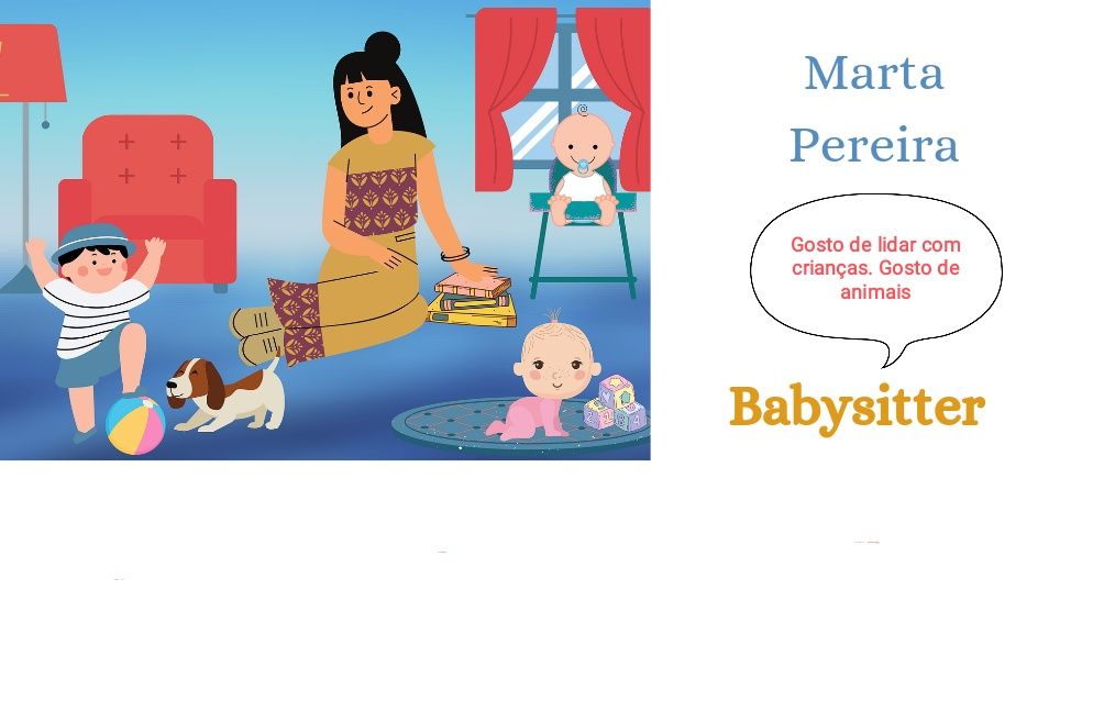 Sou babysitter durante a semana (ler por favor a descrição)