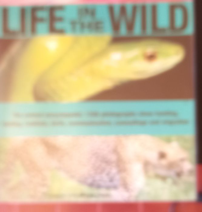 "Life in the wild" 510 páginas.