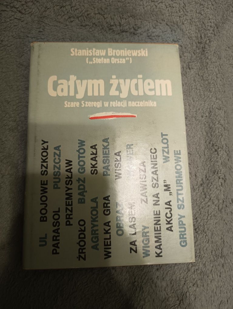 Całym życiem Szare szeregi w relacji naczelnika