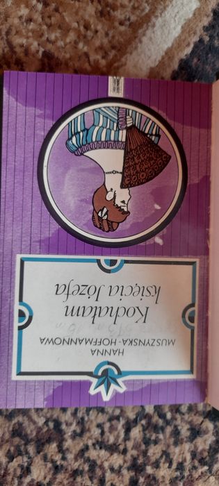 Kochałam księcia Józefa - Hanna Muszyńska-Hoffmannowa Wyd I 1972 PAX