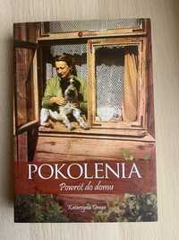 “Pokolenia. Powrót do domu” Katarzyna Droga