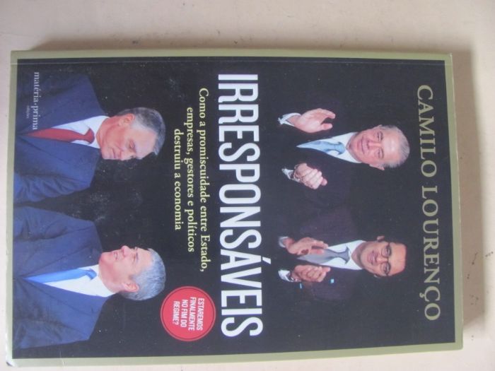 Irresponsáveis de Camilo Lourenço