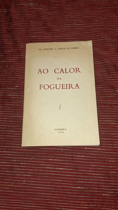 Ao calor da fogueira 1976 Coimbra Tio Ambrósio carlos cabeço