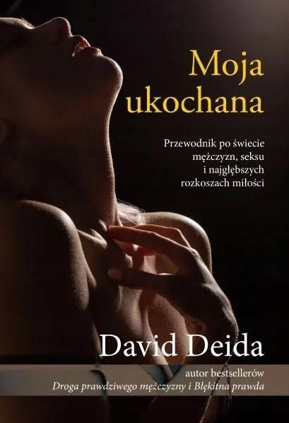 Moja Ukochana, David Deida