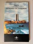 Sagres | O Caçador de Esmeraldas, de Olavo Bilac