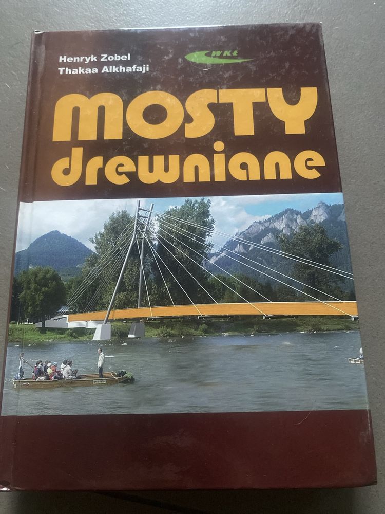 Mosty drewniane Henryk Zobel