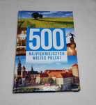 500 najpiękniejszych miejsc Polski
