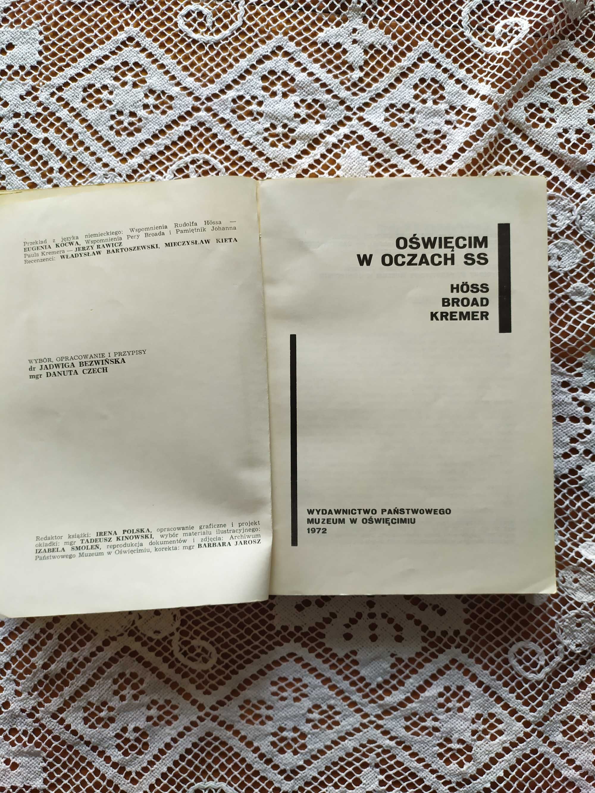 Oświęcim w oczach SS, Pery Broad, Rudolf Hoss ,Johann Paul Kremer