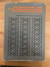 Napowietrzne linie elektroenergetyczne wysokiego napięcia