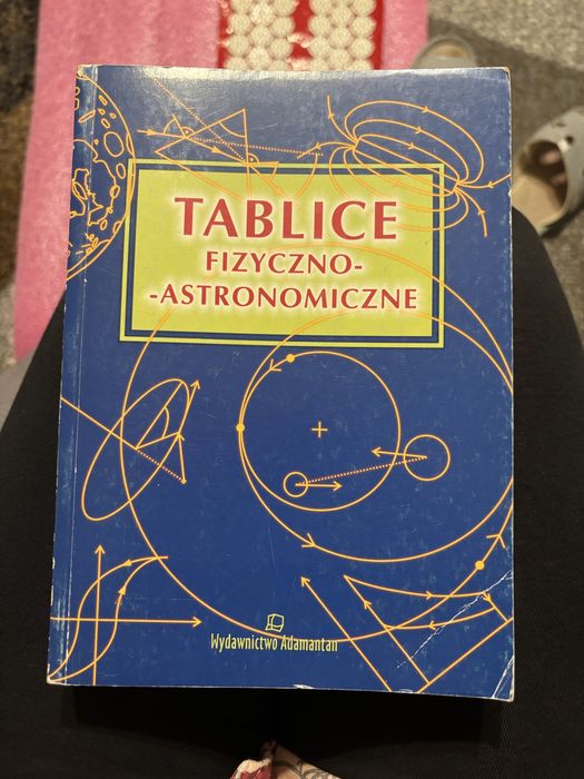 Tablice fizyczno-astronomiczne wydawnictwa Adamantan.