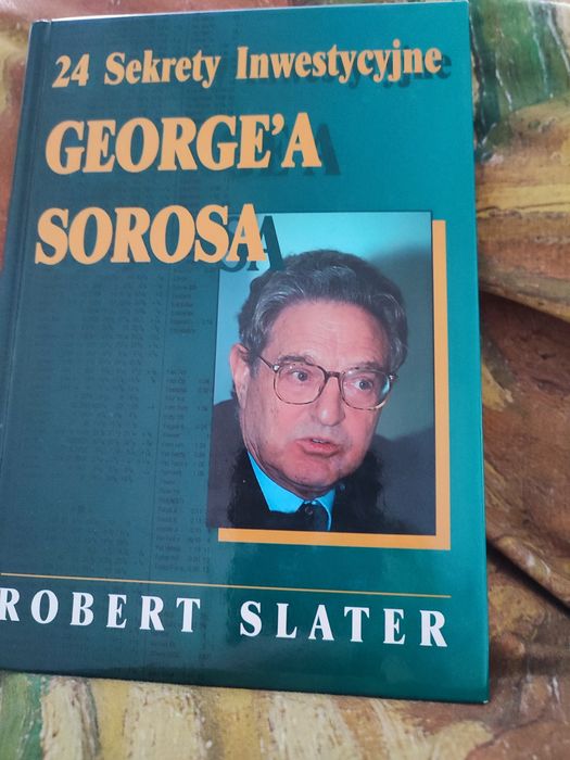 24 Sekrety Inwestycyjne George'a Sorosa
