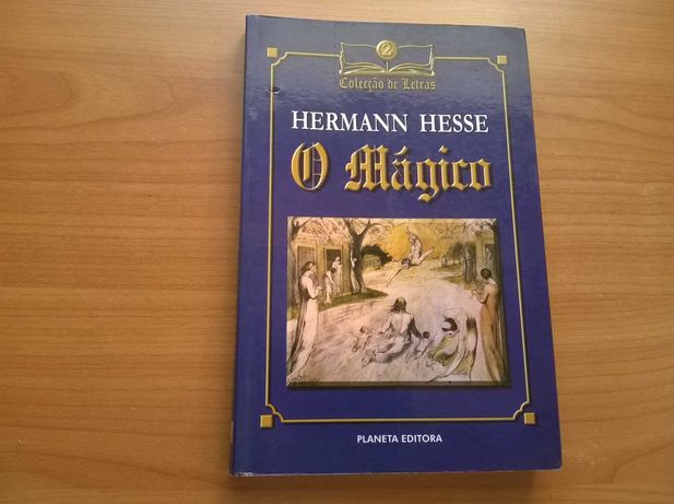" O Mágico " - Hermann Hesse