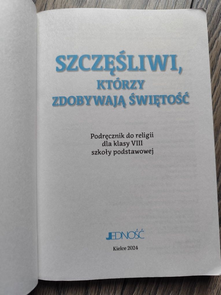 "Szczęśliwi, którzy zdobywają świętość"- podręcznik do religii kl 8
