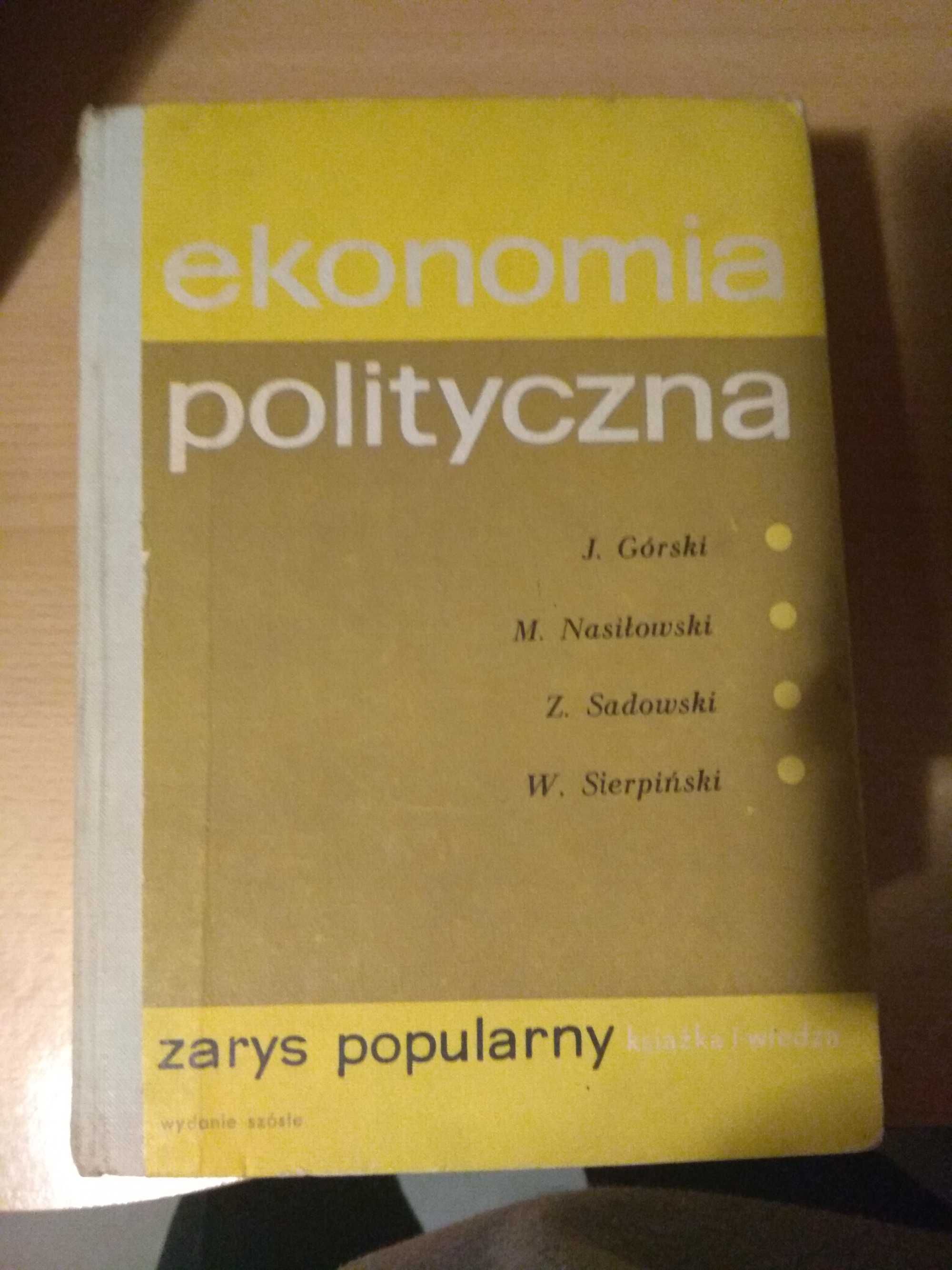 Ekonomia polityczna zarys popularny Górski Nasiłowski
