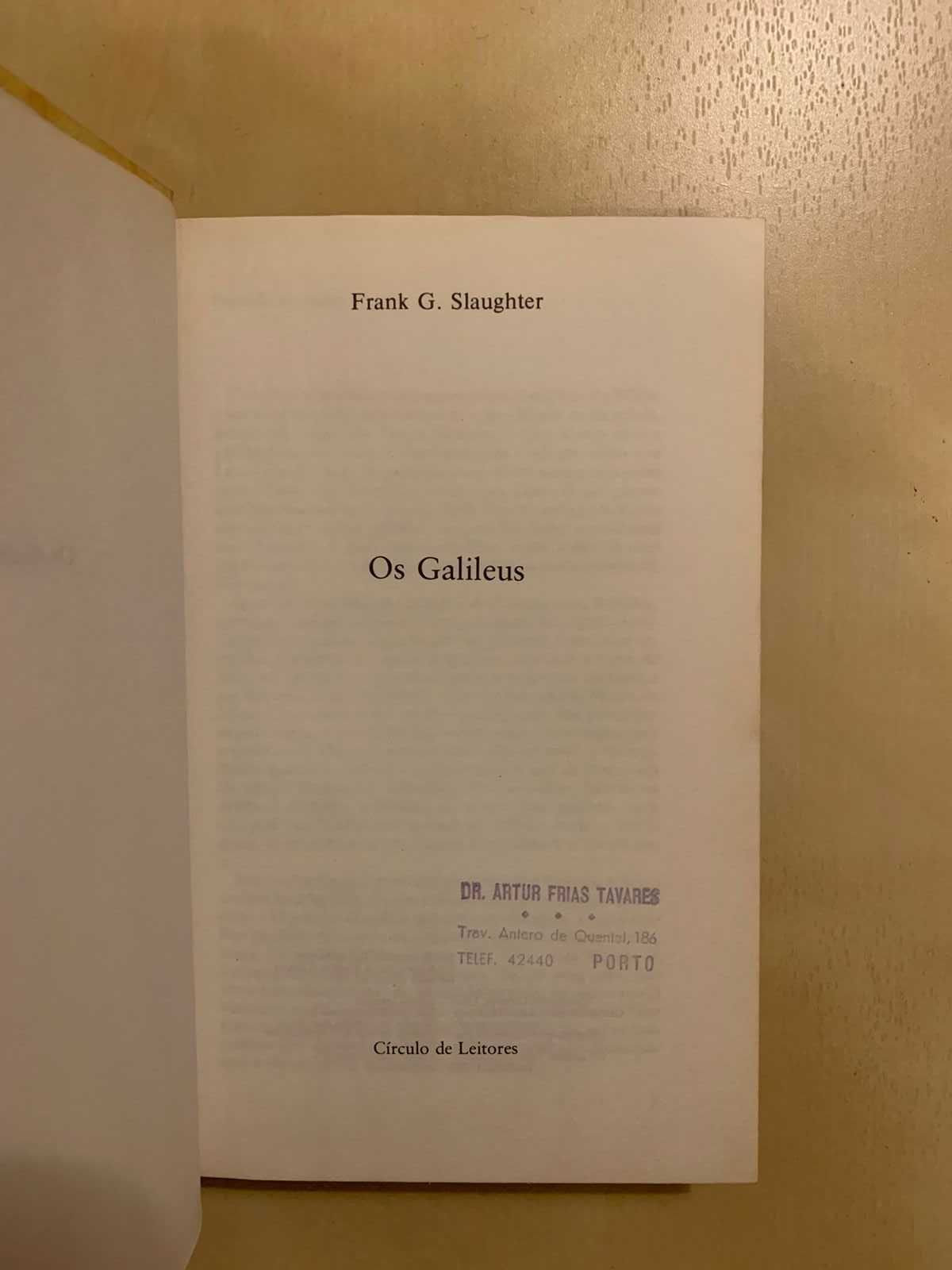 Os Galileus - Frank G. Slaughter