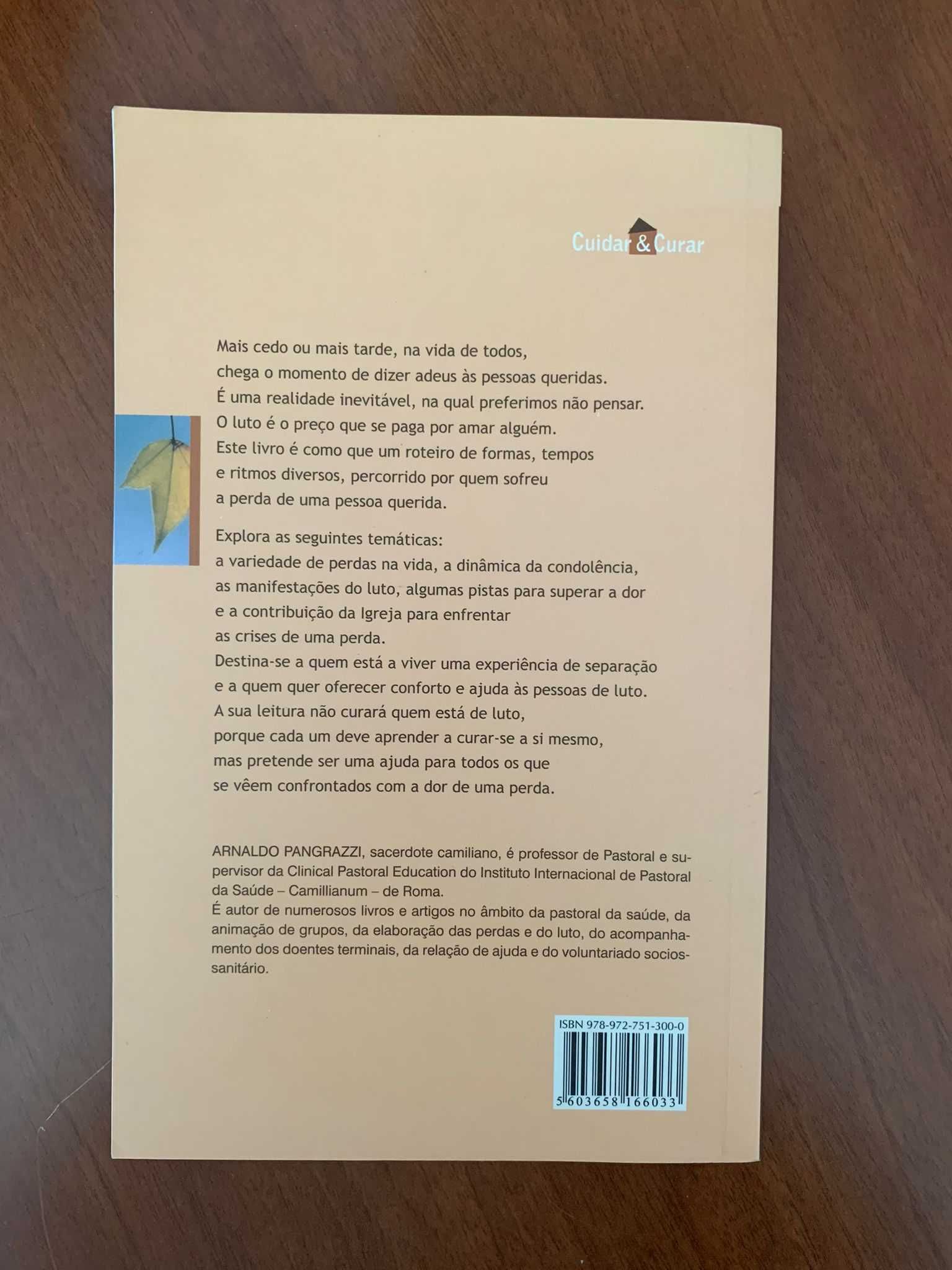 Conviver Com a Perda de Uma Pessoa Querida - Arnaldo Pangrazzi