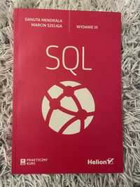 Praktyczny kurs SQL Wydanie 3 Danuta Mendrala, Marcin Szeliga Helion