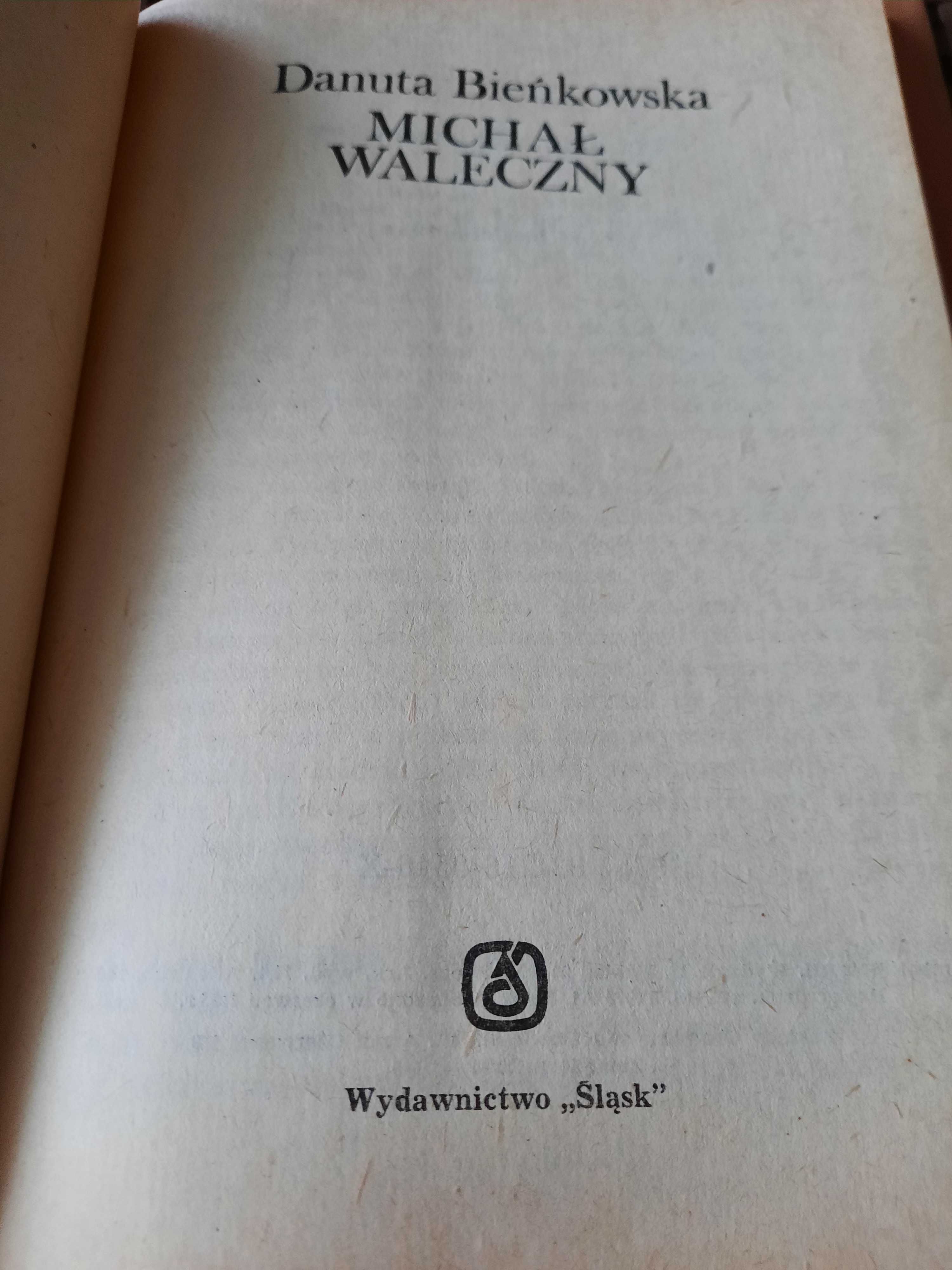 Michał Waleczny - Danuta Bieńkowska